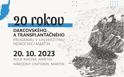 20. výročie darcovského a transplantačného programu v Martine